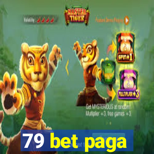 79 bet paga